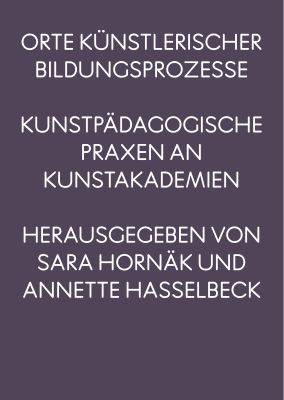 Orte künstlerischer Bildungsprozesse