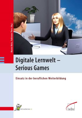 Digitale Lernwelt - SERIOUS GAMES