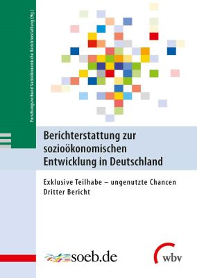 Berichterstattung zur sozioökonomischen Entwicklung in Deutschland