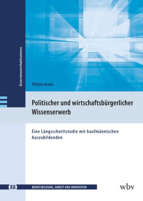 Politischer und wirtschaftsbürgerlicher Wissenserwerb Politischer und wirtschaftsbürgerlicher Wissenserwerb